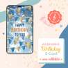 Animated birthday e-card cover with festive motion graphics and music for him or her.